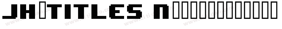 JH_TITLES Nominal字体转换